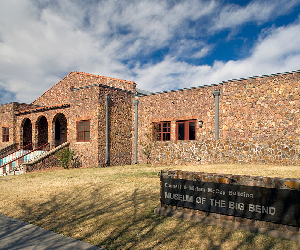 Museum of the Big Bend in Alpine 